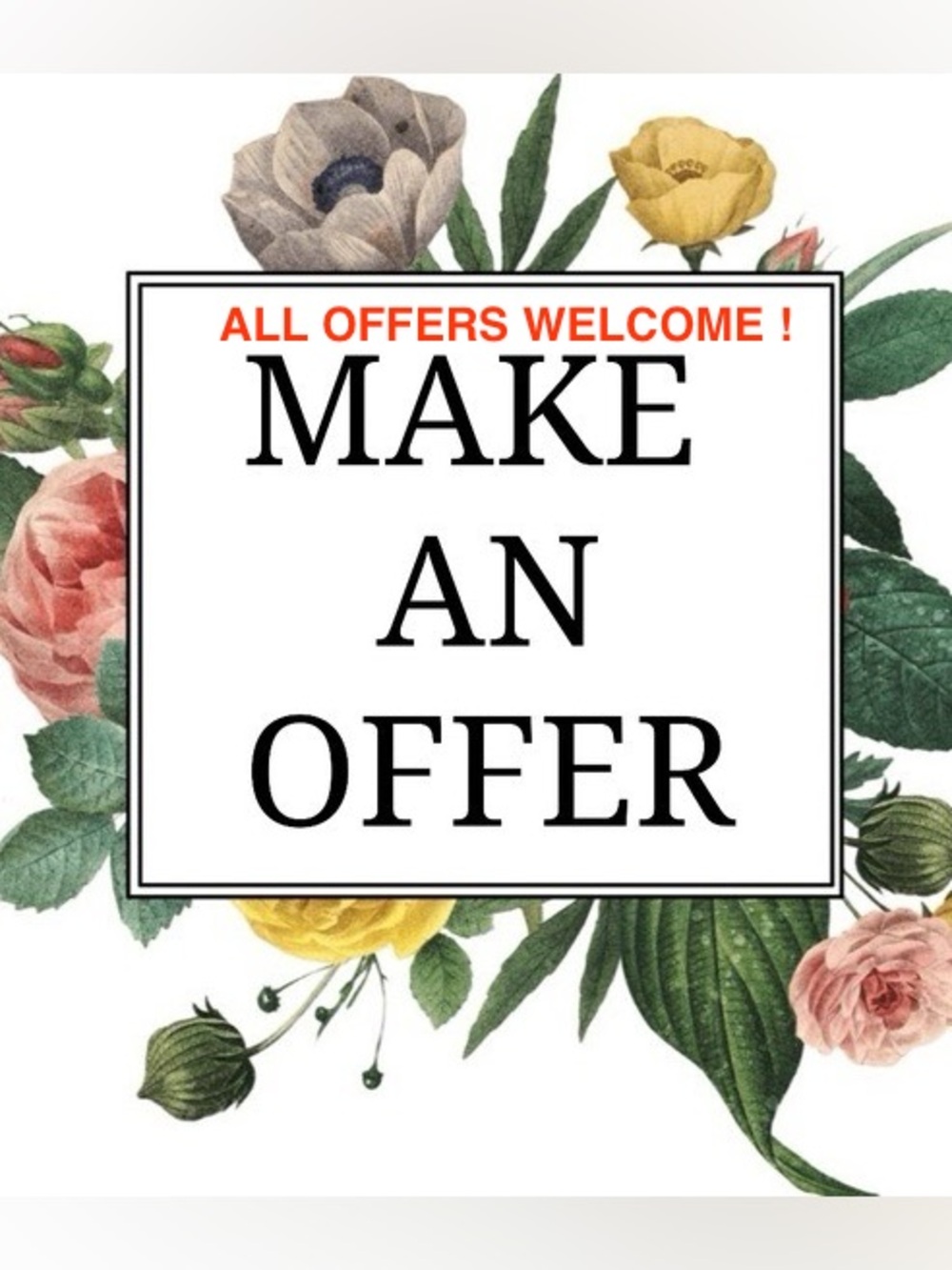 All Offers Welcome !